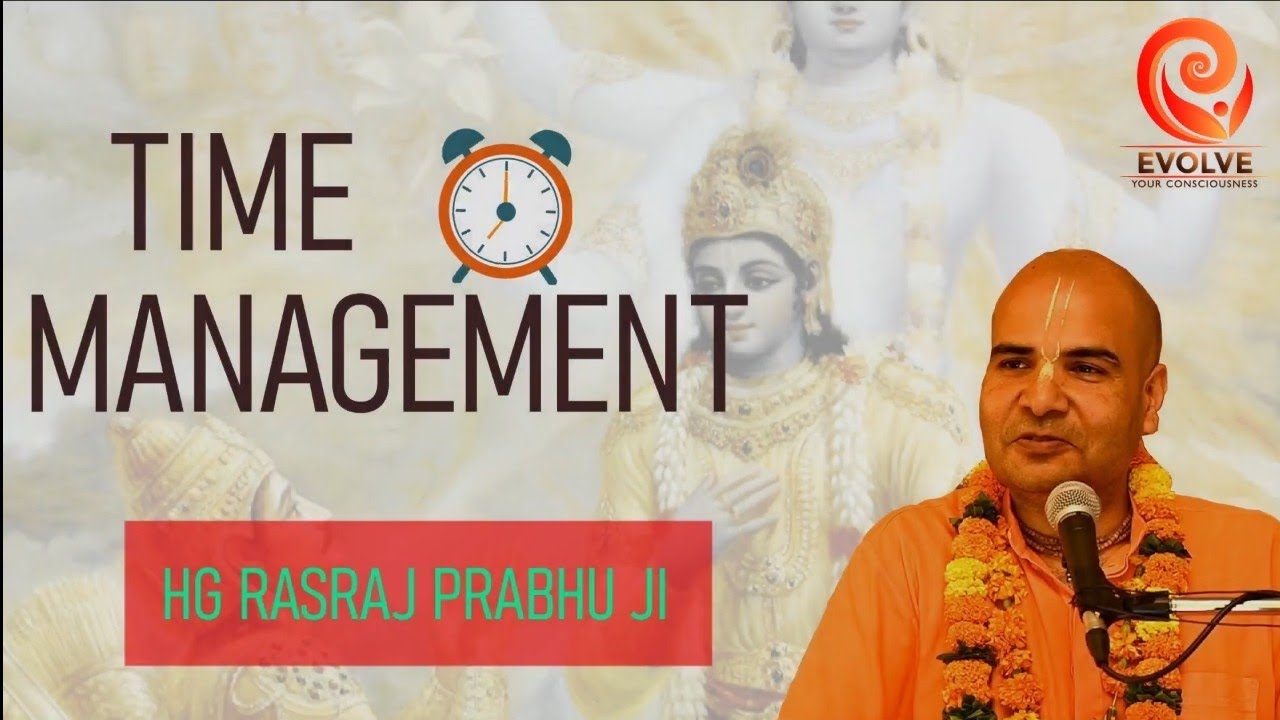 LMS - 2024 | LIFESTYLE MANAGEMENT SERIES | TIME MANAGEMENT | HG RASARAJ PRABHU