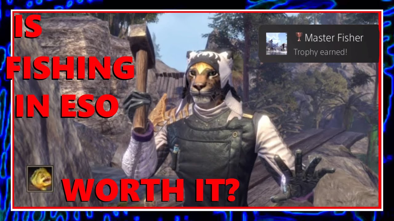 ESO Fishing Guide - Is Fishing Worth It?