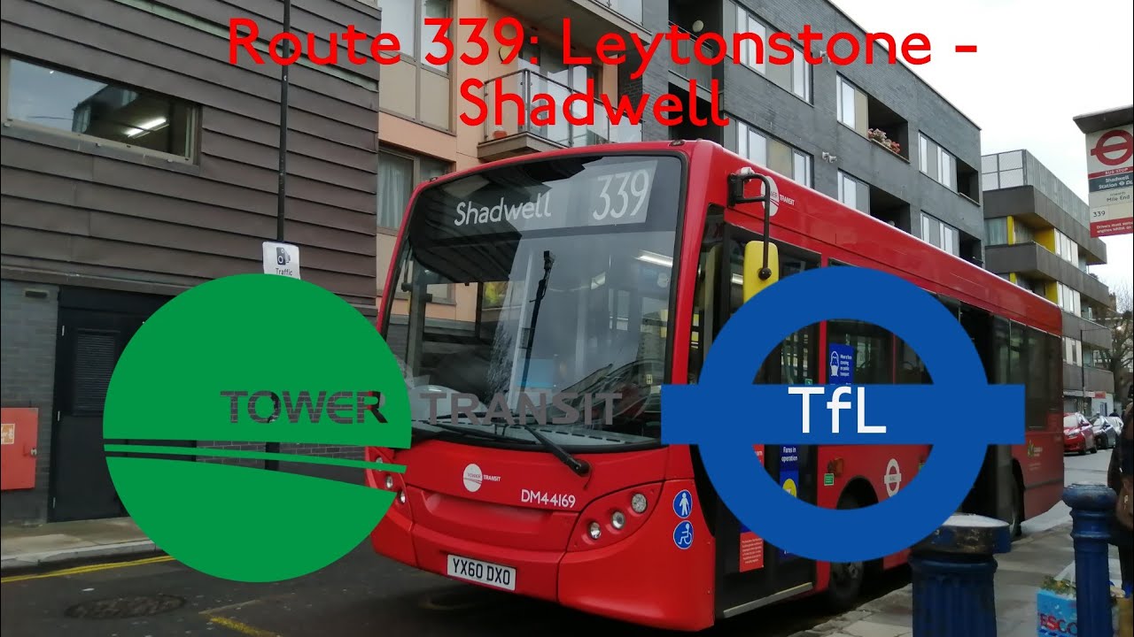 FULL ROUTE VISUAL | Route 339: Leytonstone - Shadwell | DM44169 (YX60 DXO)