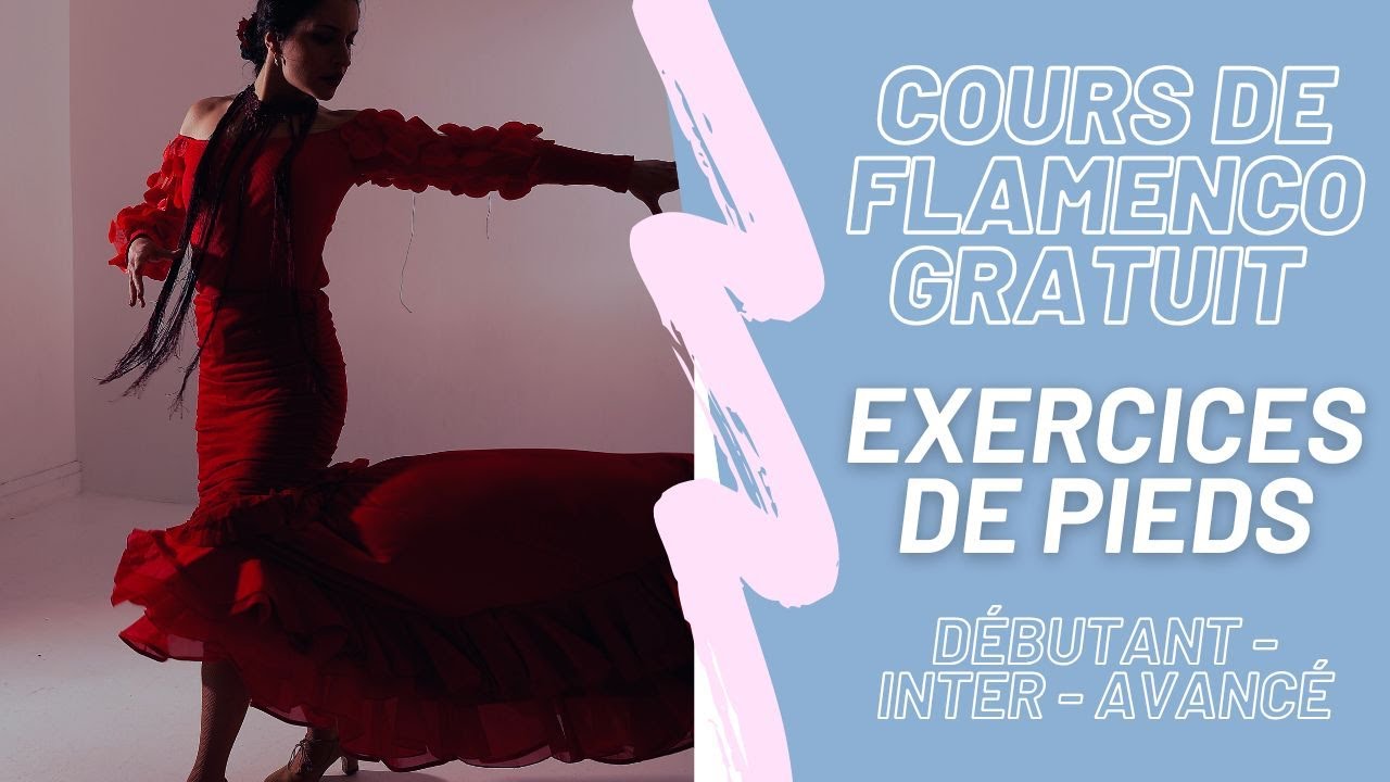 COURS DE FLAMENCO GRATUIT - Combo de pieds pour tous niveaux