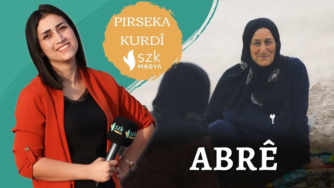 Pirseka Kurdî | Bêrîvan Hec Elî | Abrê | Xeleka 25.