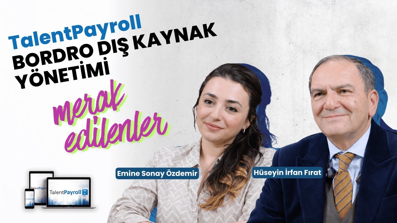 TalentPayroll ve Bordro Dış Kaynak Kullanım Hizmeti Hakkında Merak Edilen Soruları Cevapladık