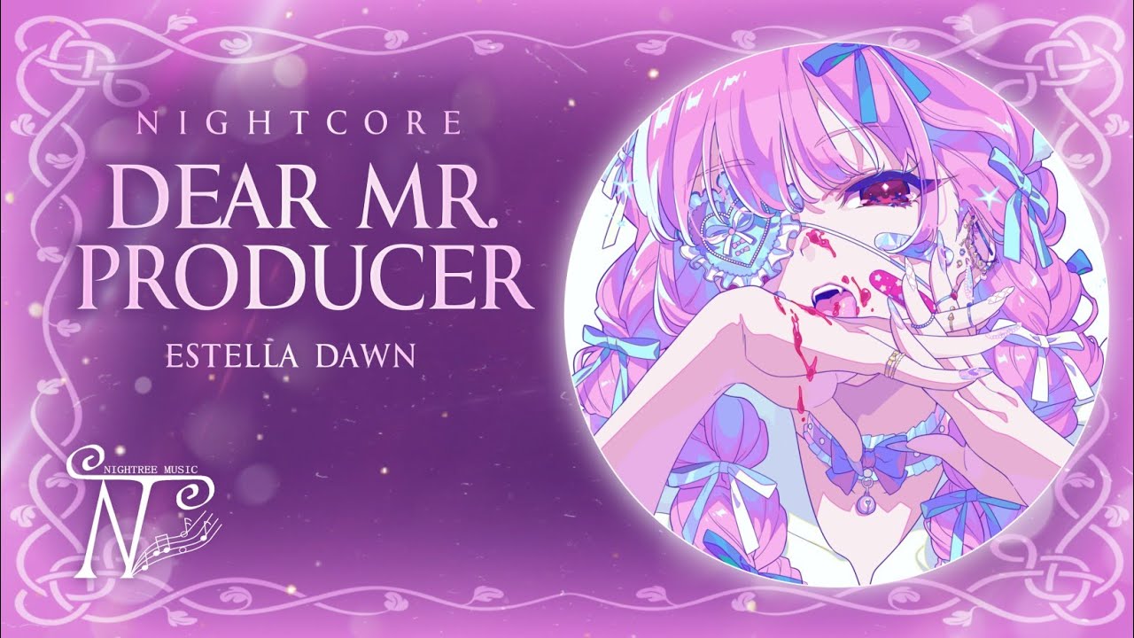 Nightcore - Dear Mr. Producer (Lyrics)