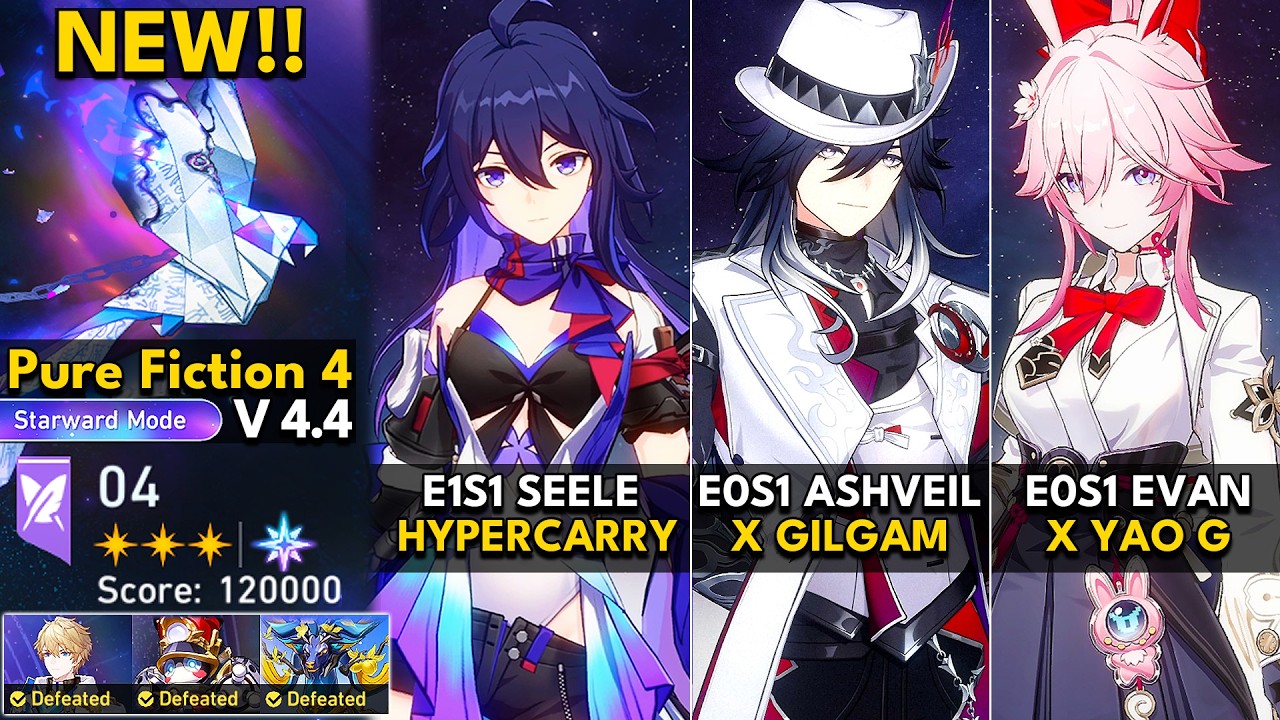 E1S1 Seele, E0S1 Ashveil, E0S1 Evanescia | Pure Fiction 4.4 Starward Mode | HSR 4.4