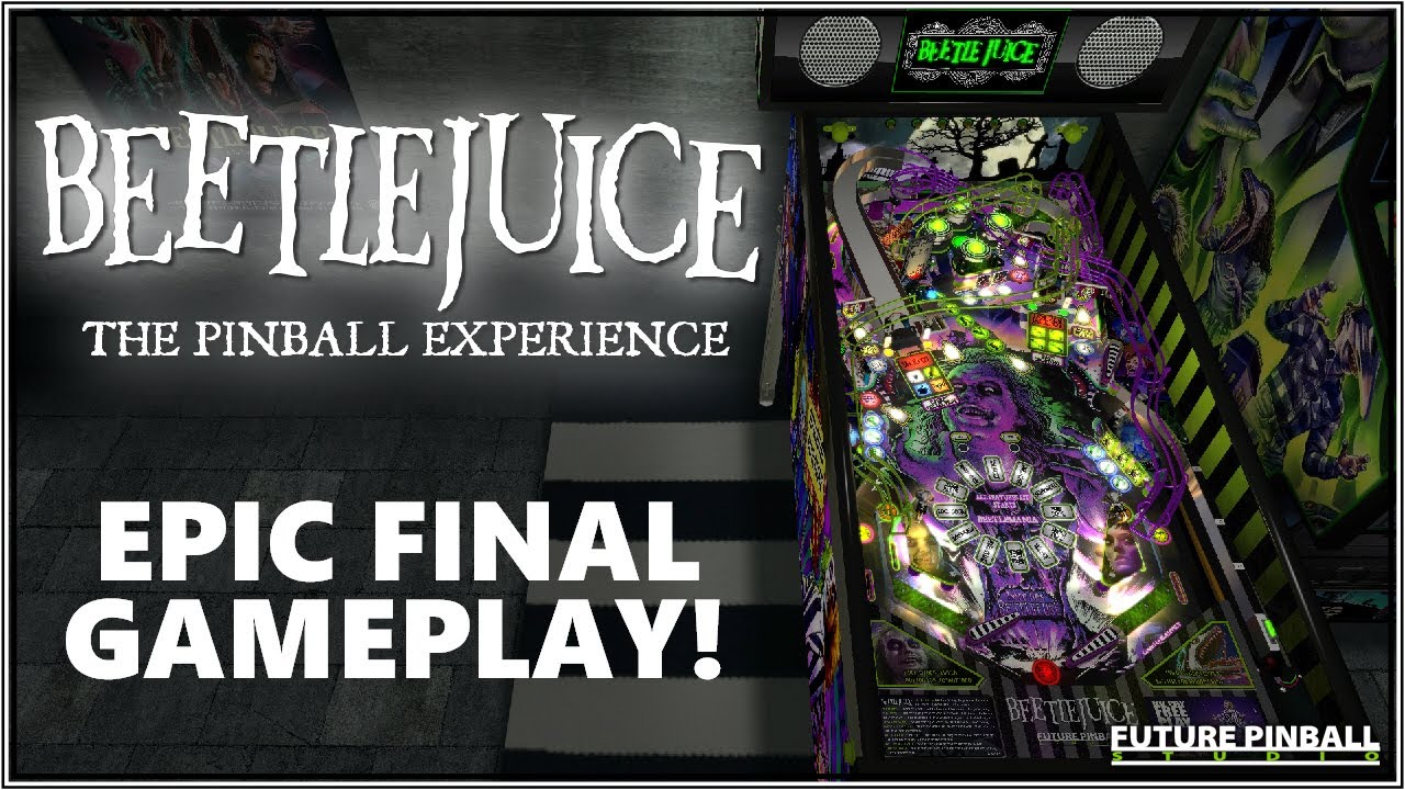 Beetlejuice Pinball - EPIC Final Gameplay!