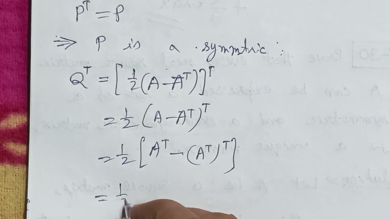 Prove that every real square Matrix A can be expressed a sum of a symmetric and a skew-symmetric