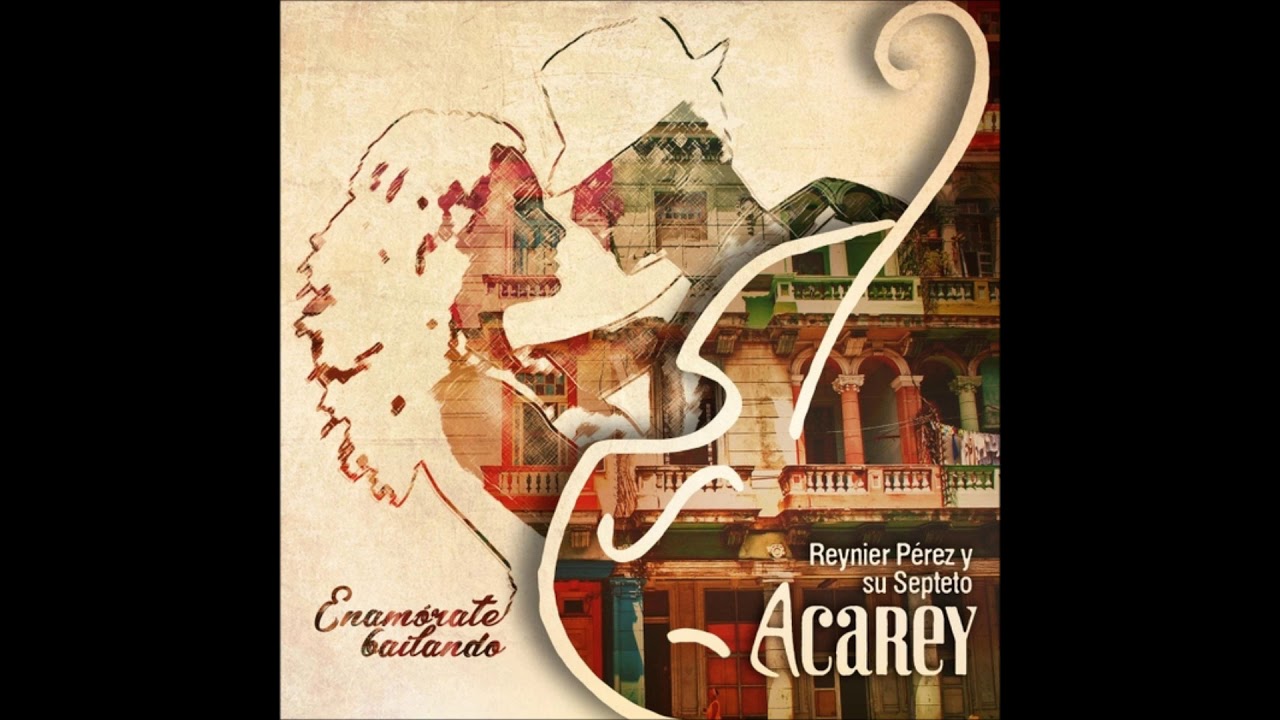 Fragil -  Reynier Perez & Septeto Acarey - Feat  MAIA - 2018