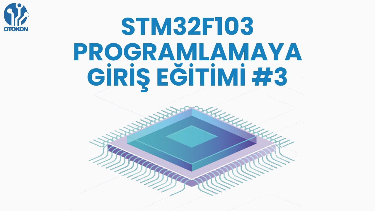 STM32F103 Programlama Eğitimi #3 | Input Output Uygulamaları