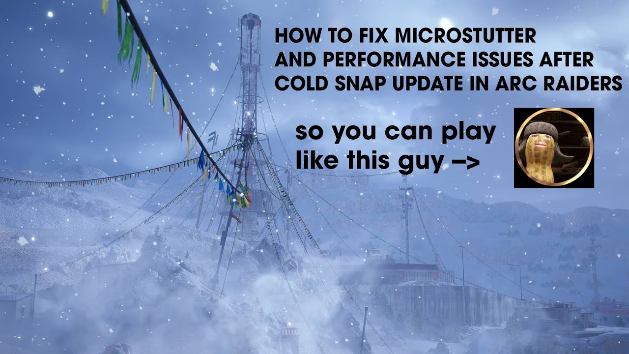 How to fix Shader Issues and Micro Stutter Lag in ARC Raiders after Cold Snap Update (PC)