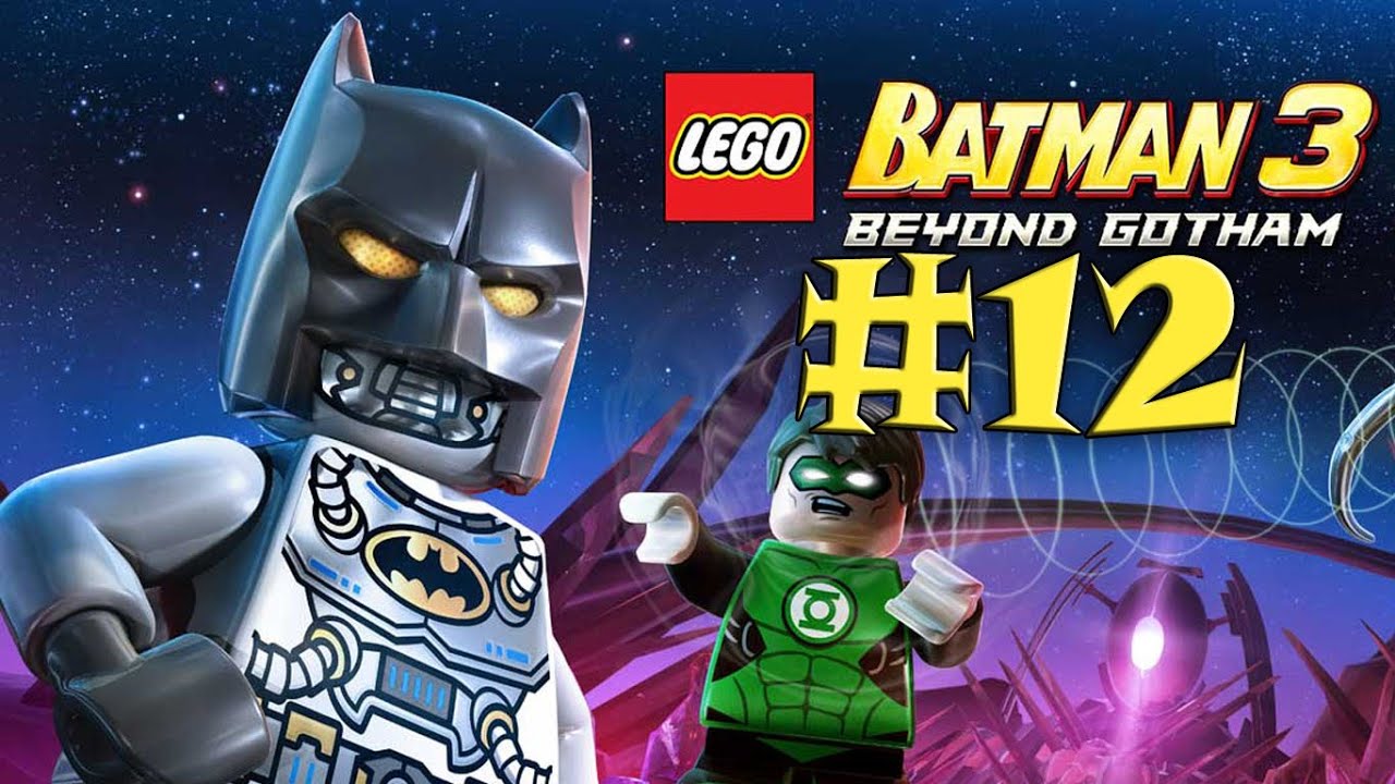 LEGO Batman 3: Beyond Gotham - Walkthrough - Part 12 - All the Rage [HD]