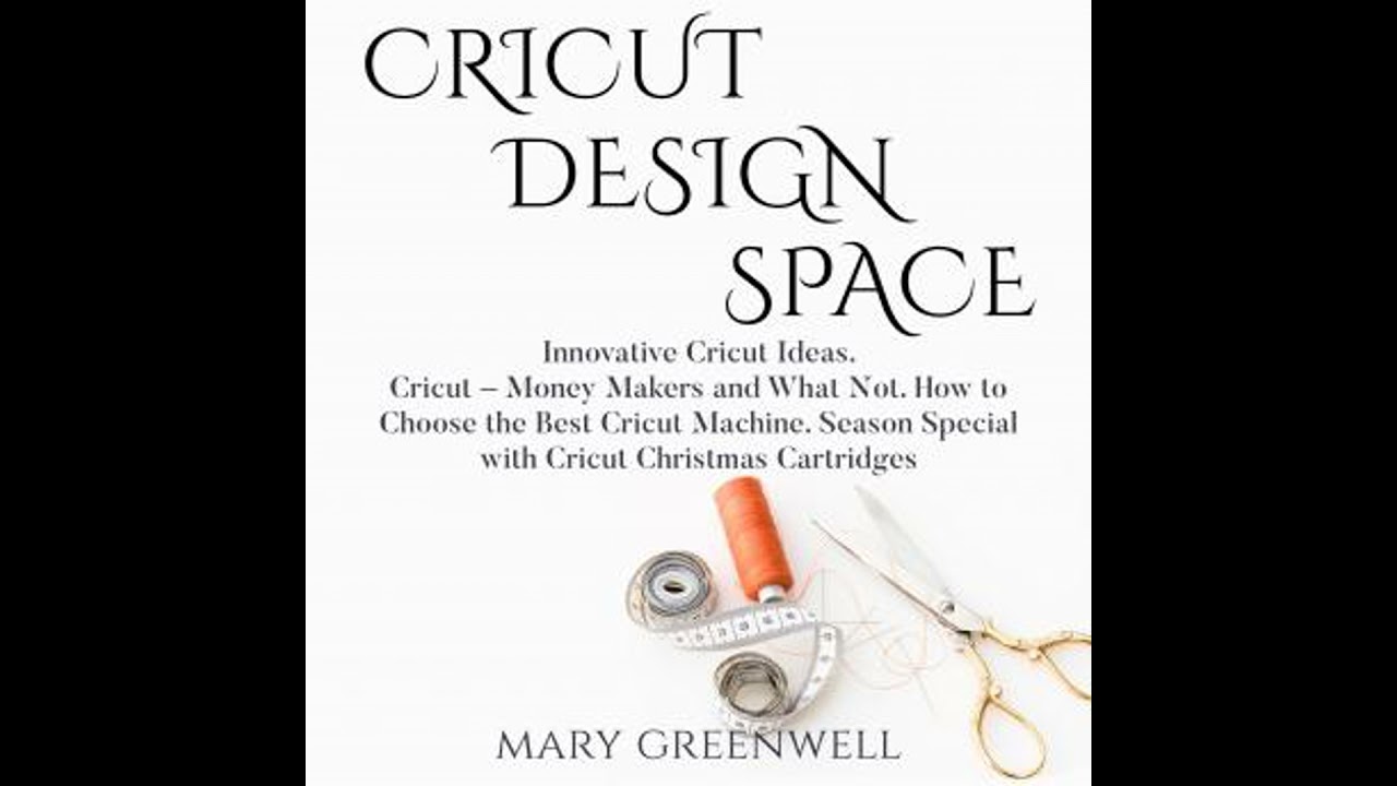 Cricut Design Space: Innovative Cricut Ideas. Cricut – Money Makers and What Not. How to Choose the