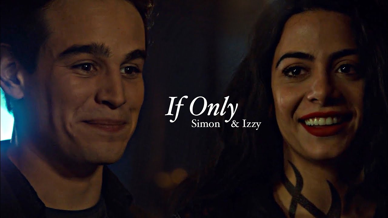 Simon & Izzy | If Only [3x22]