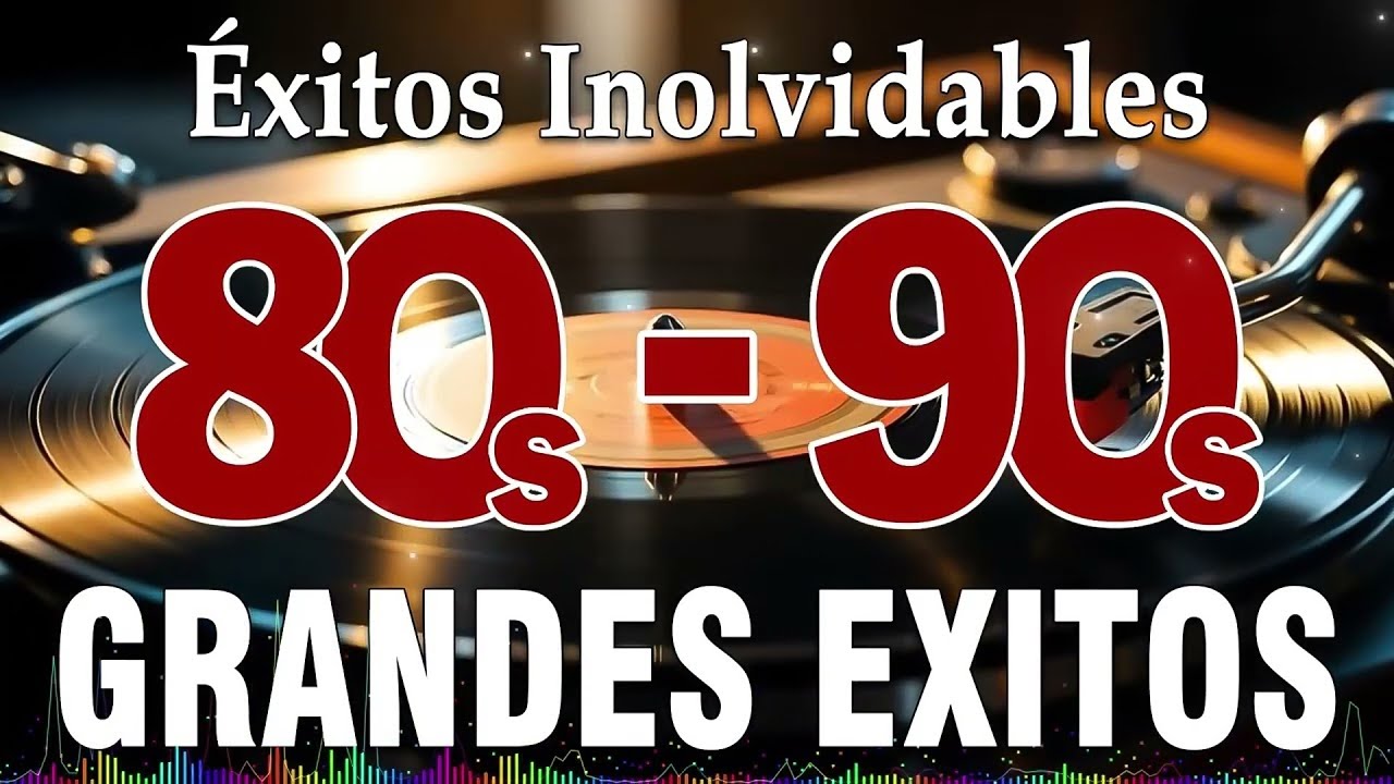 Musica De Los 80 y 90 En Ingles - Las Mejores Canciones De Los 80 Y 90 - Éxitos De los 80 y 90