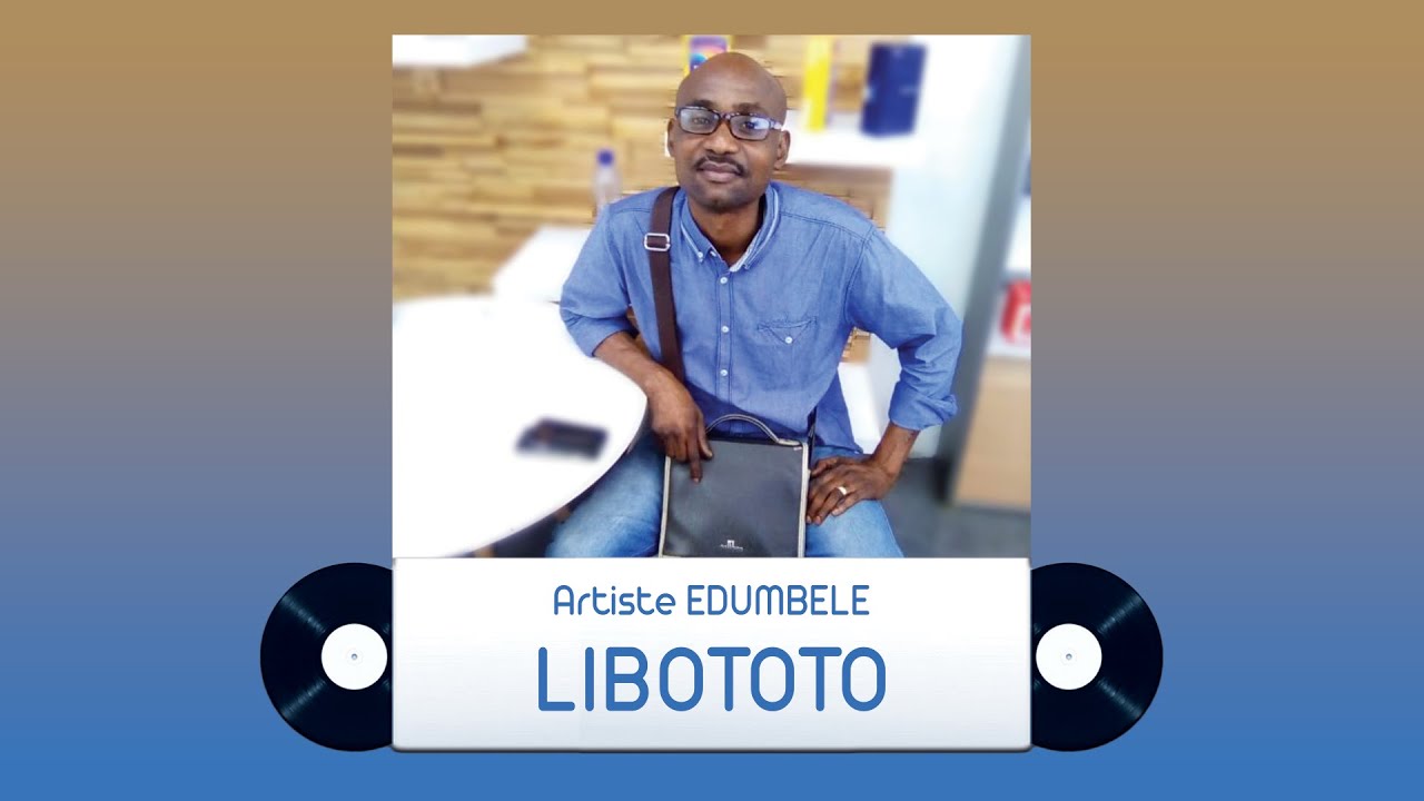 Artiste Edumbele - Libototo