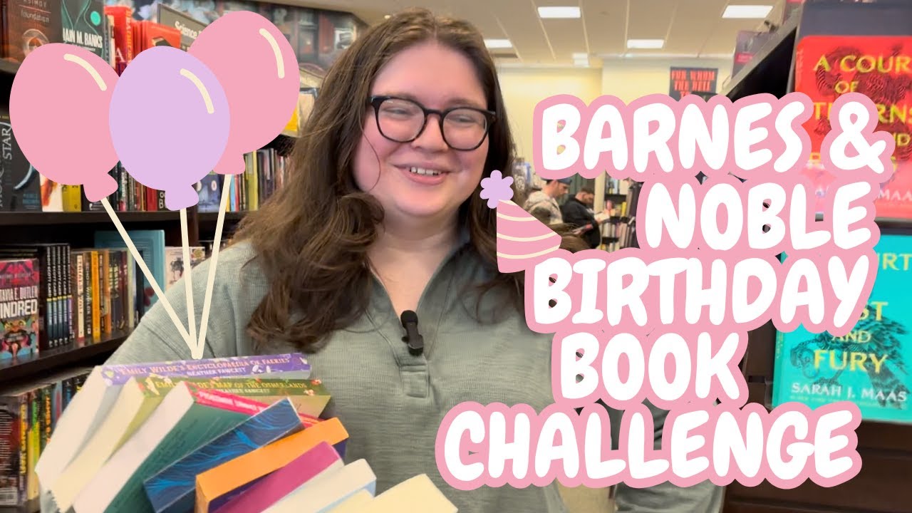 barnes & noble BIRTHDAY book challenge | book haul 🎉🎂📚
