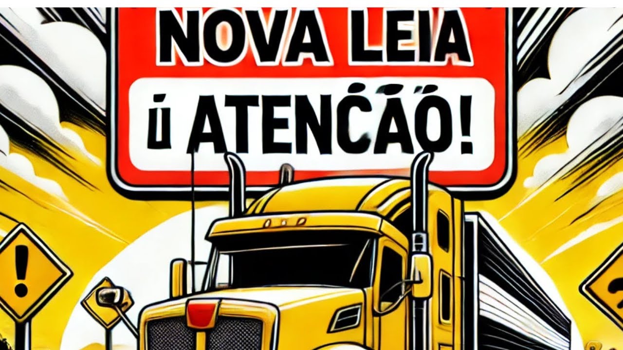 Caminhoneiros em ALERTA com a Nova Lei de 2025!