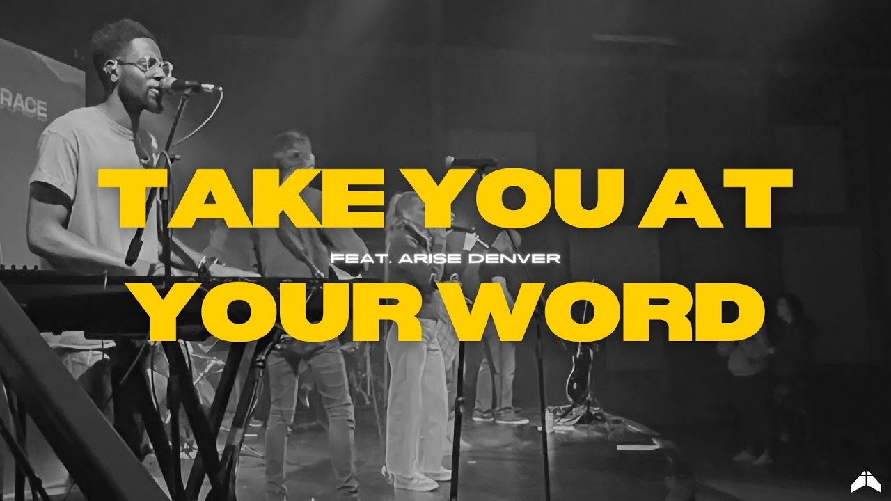 Take You At Your Word (Live) | Arise Denver