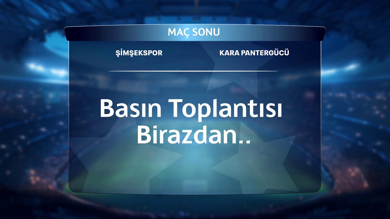 ŞİMŞEKSPOR vs KARA PANTERGÜCÜ