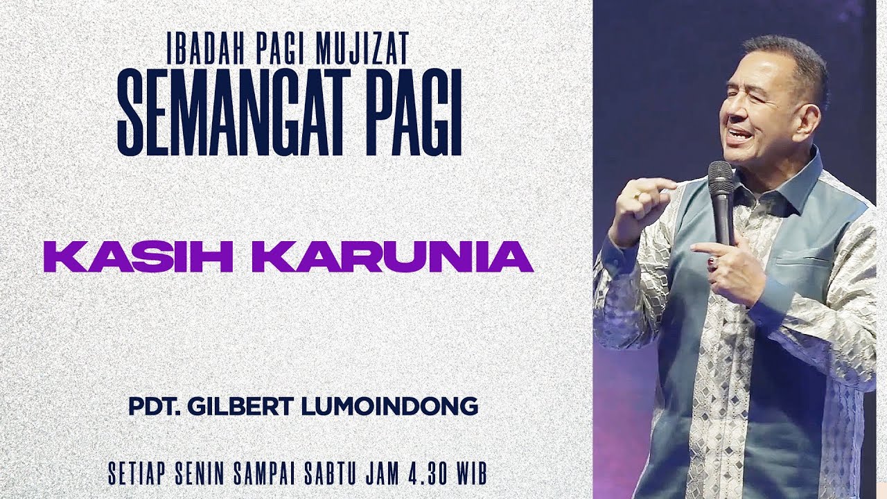 Semangat Pagi | Kasih Karunia | Jumat, 30 Januari 2026