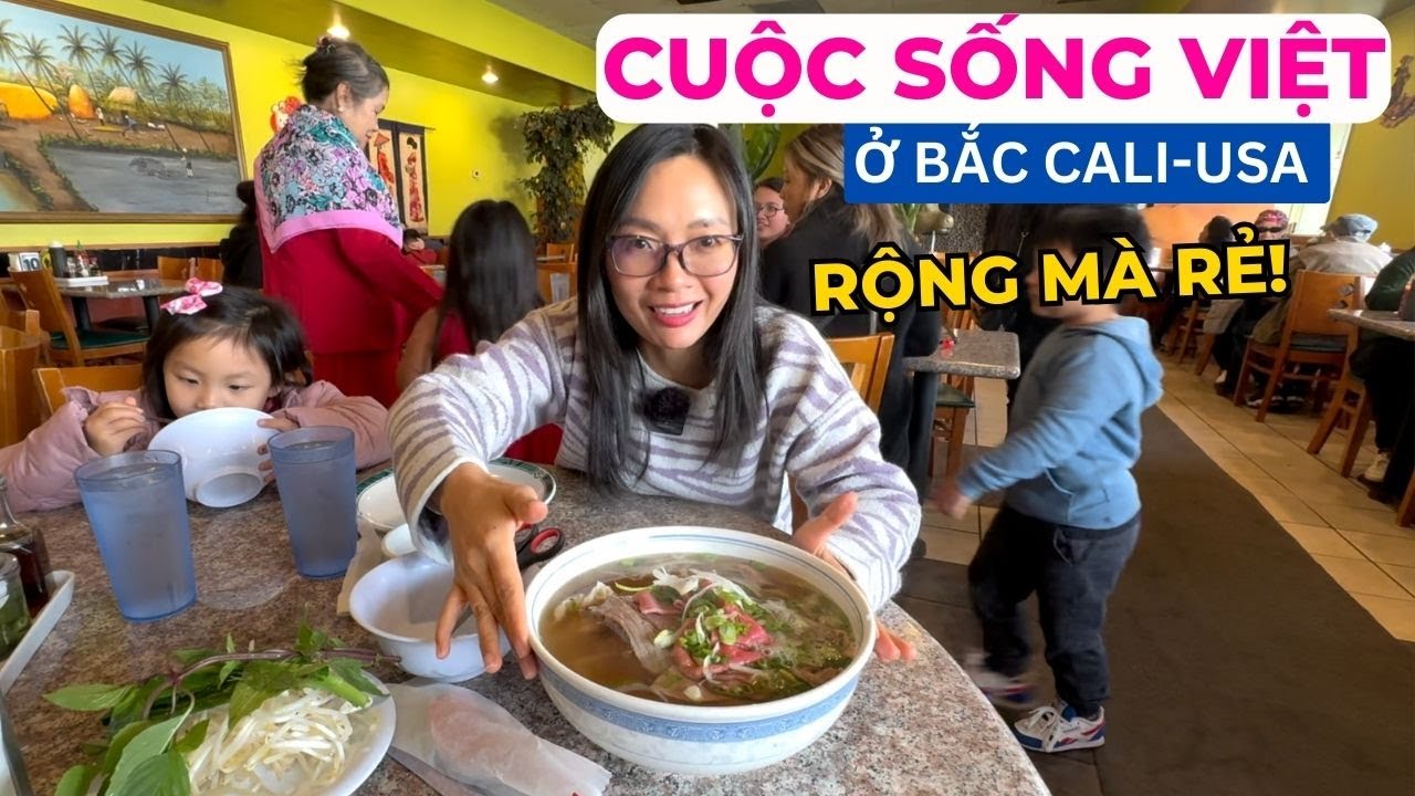 Người Việt ở Sacramento | Cuộc Sống Việt ở Bắc Cali - Rộng mà Rẻ hơn Nam Cali?