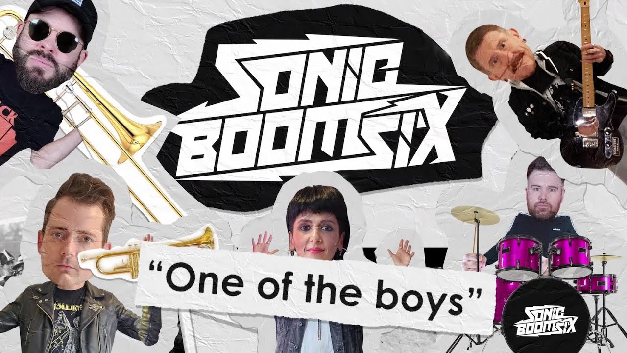 Sonic Boom Six - One Of The Boys