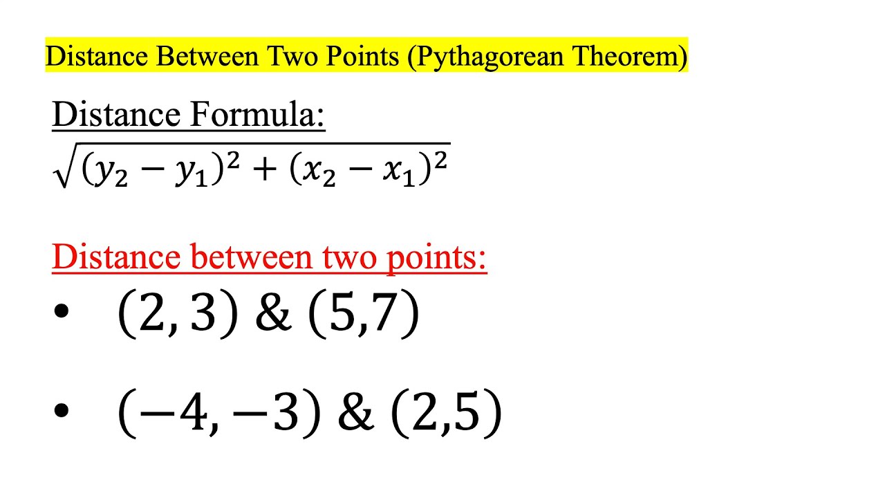 Distance Between Two Points (Pythagorean Theorem)