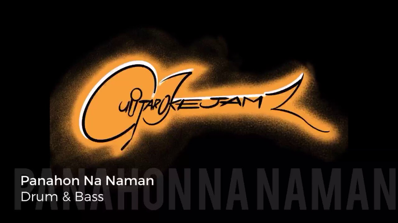 Panahon Na Naman Drum and Bass