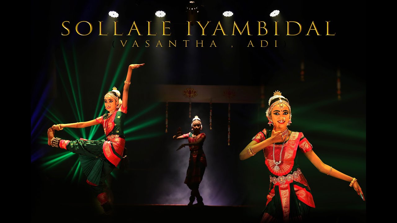 Sollale Iyambidal Full dance video...Bharathanatiya ARANGETRAM Iral Arul nadanam by S.U.N &Team