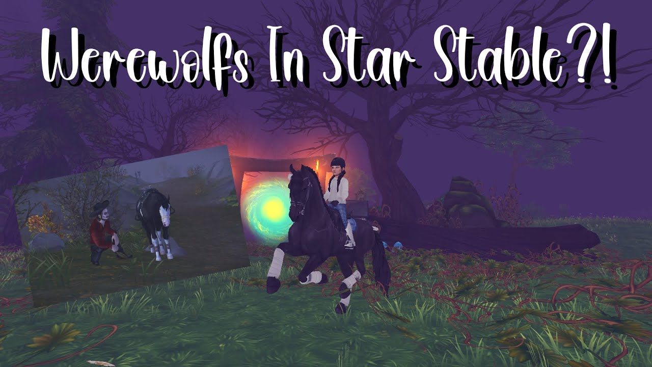 Werewolves In Star Stable?!