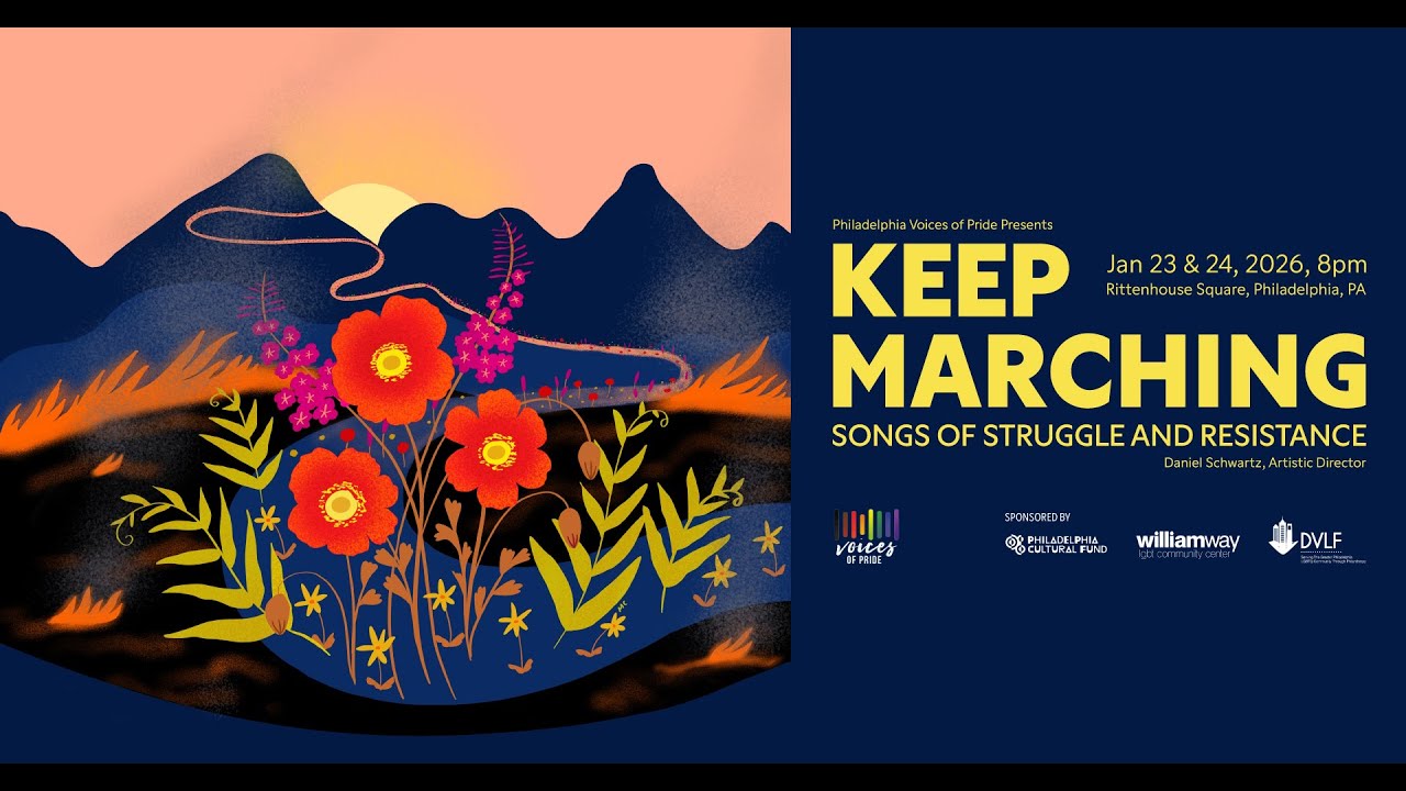 Keep Marching | Philadelphia Voices of Pride