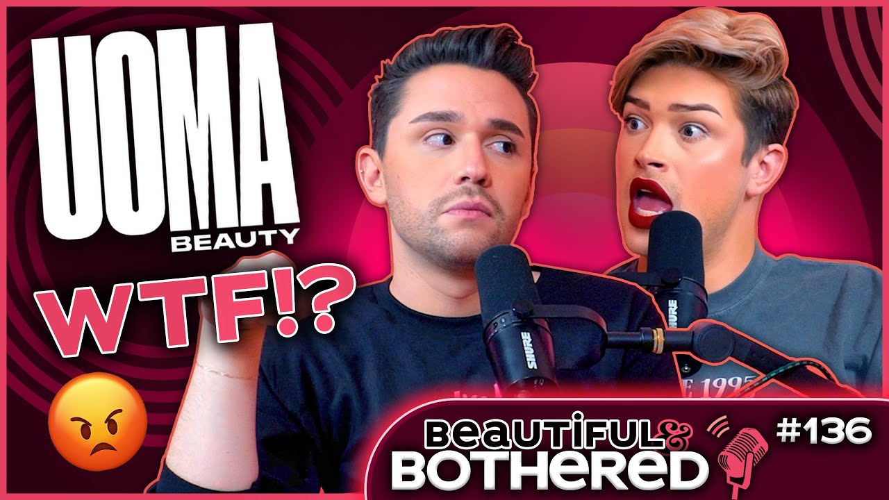 UOMA Beauty Owes Me $9,000... and WON'T Pay! | BEAUTIFUL and BOTHERED | Ep. 136