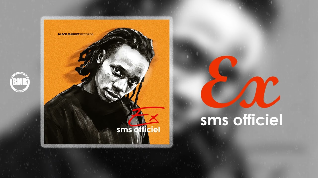 SMS Officiel - EX | Official Audio