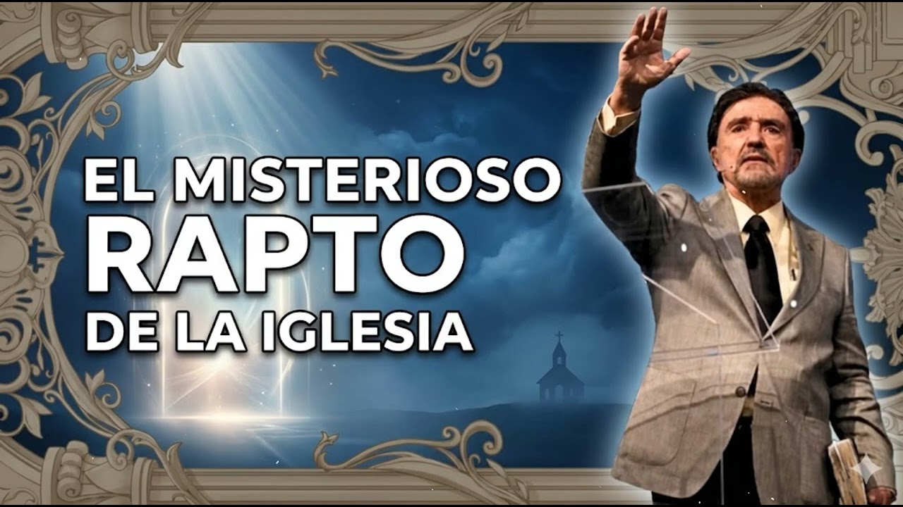 ¿Está Cerca el Rapto de la Iglesia? Misterios Revelados por Dr. Armando Alducin