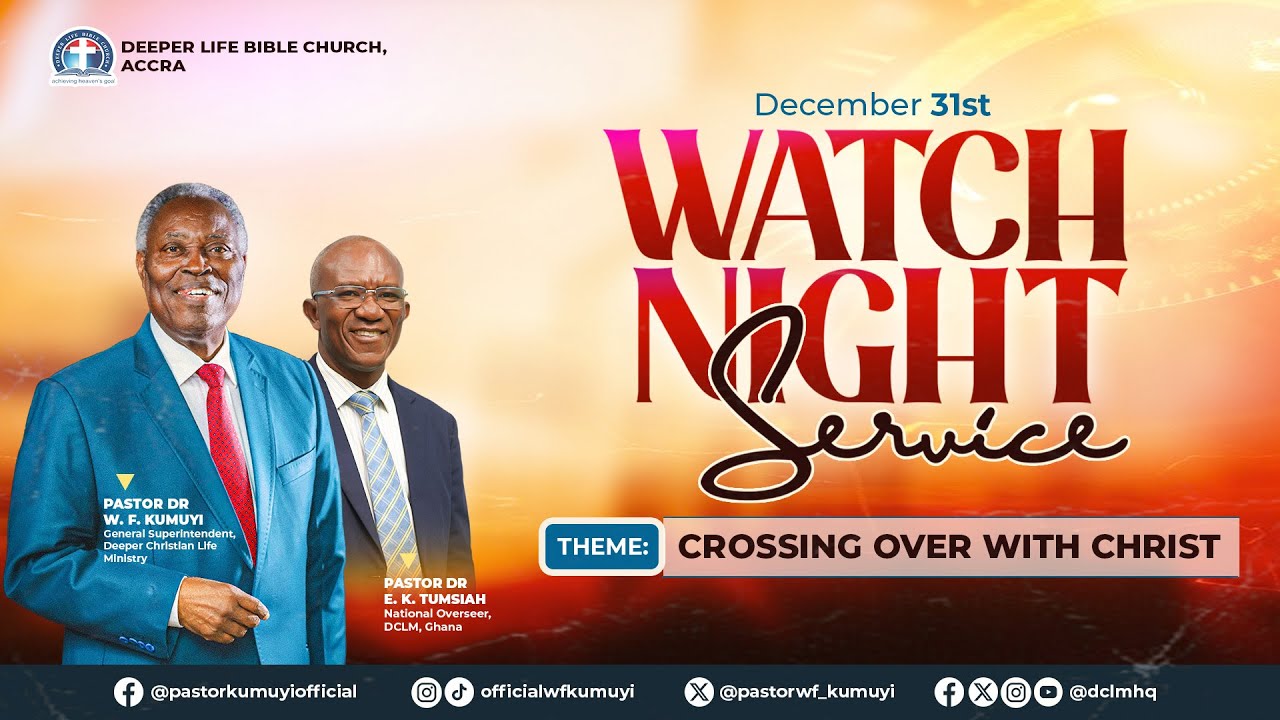 Mega Crossover Watch Night Service || Deeper Life Bible Church, Accra, Ghana