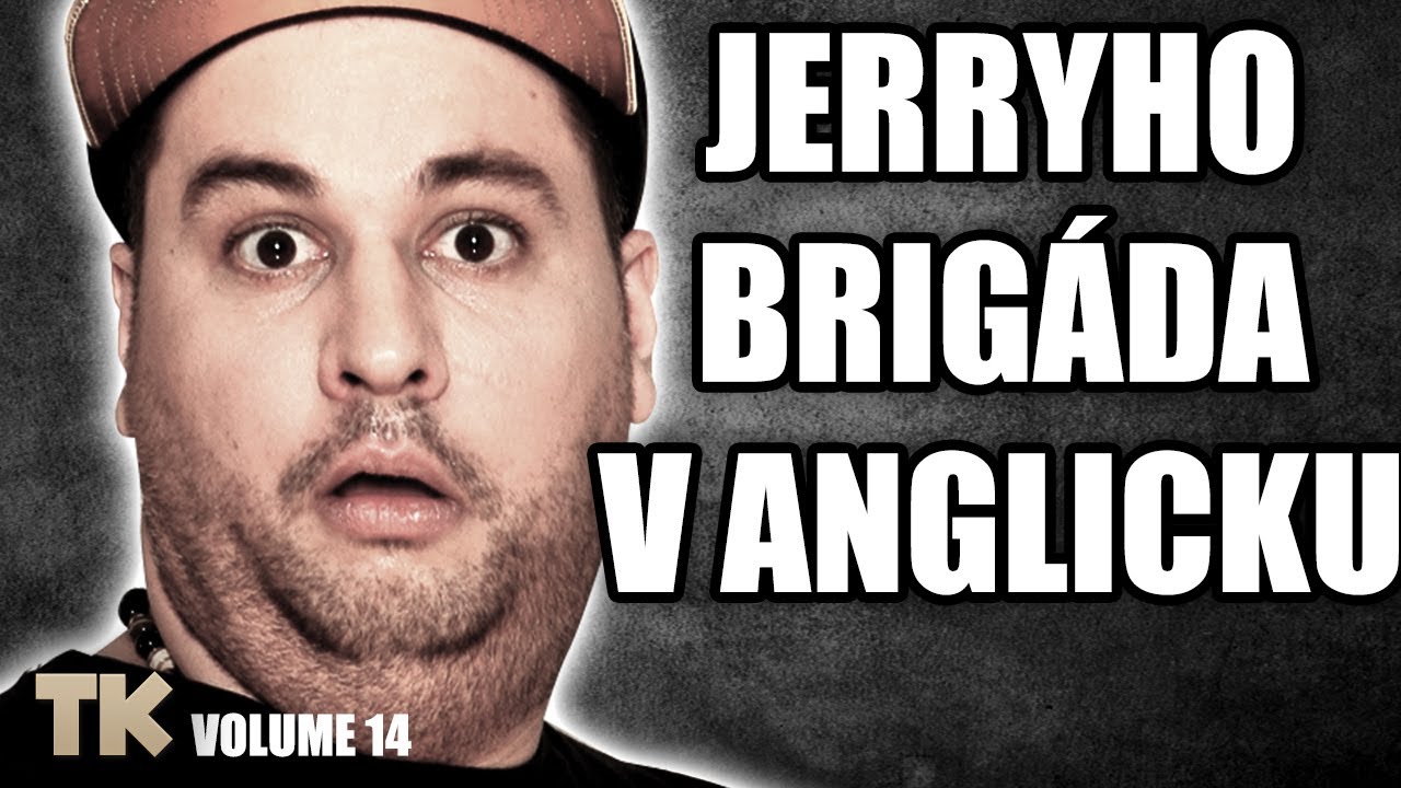 Temn&eacute; Kecy Vol. 14 - Jerryho brig&aacute;da v Anglicku