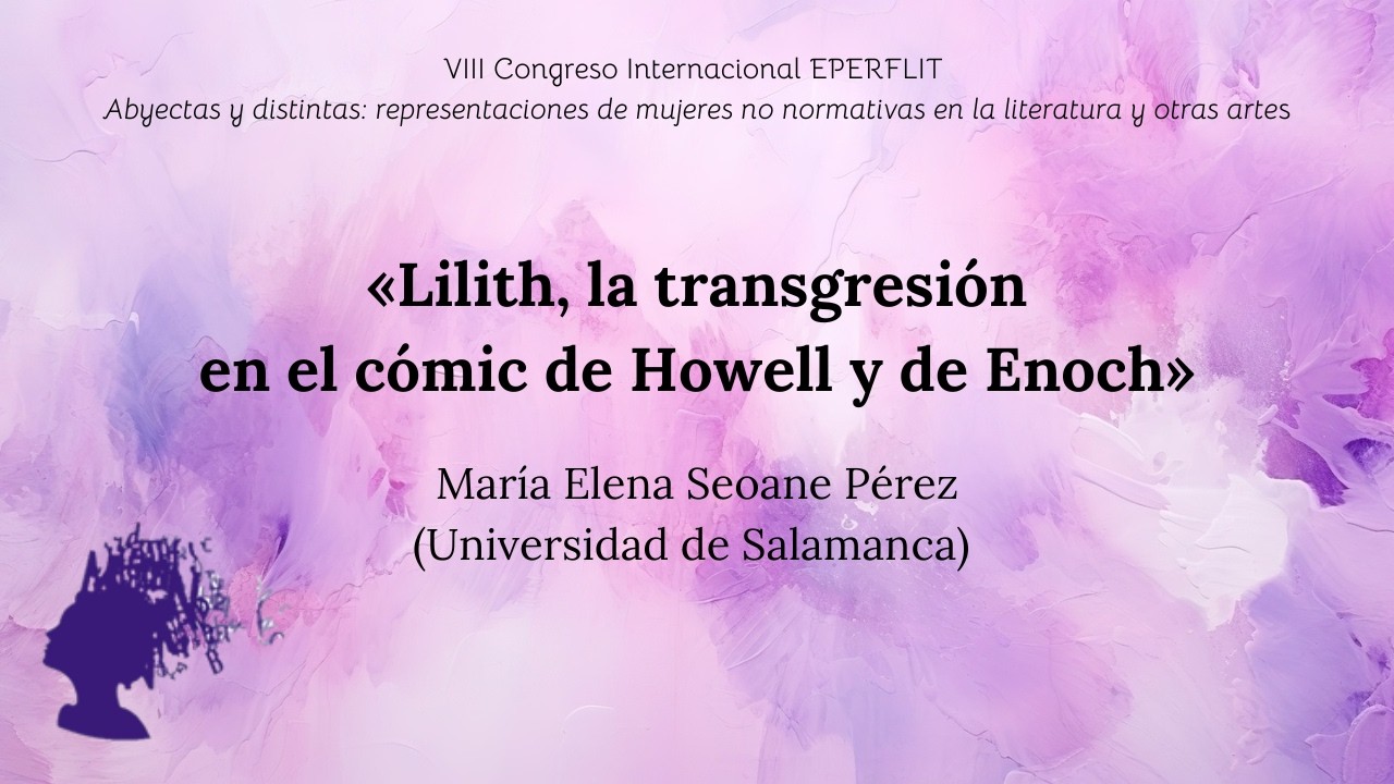 Lilith, la transgresión en el cómic de Howell y de Enoch