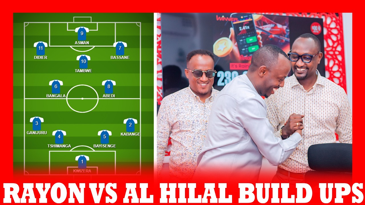 11 NUMWE RAYON ISHOBORA GUSHORA KURI AL HILAL || YANNICK BANGALA , KABANGE , GANIJURU ,ASMAN,...