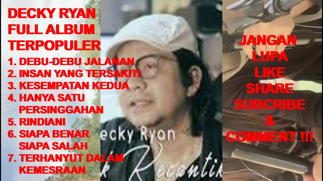 DECKY RYAN Full Album TERPOPULER Vol. 16 - Debu debu Jalanan ! Kesempatan Kedua ! Rindiani (cover)