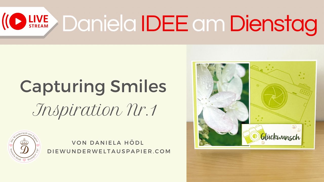 1. Inspiration zu meinem neuen persönlichen Produktpaket des Monats „Capturing Smiles“ 🥰 DIY Karten