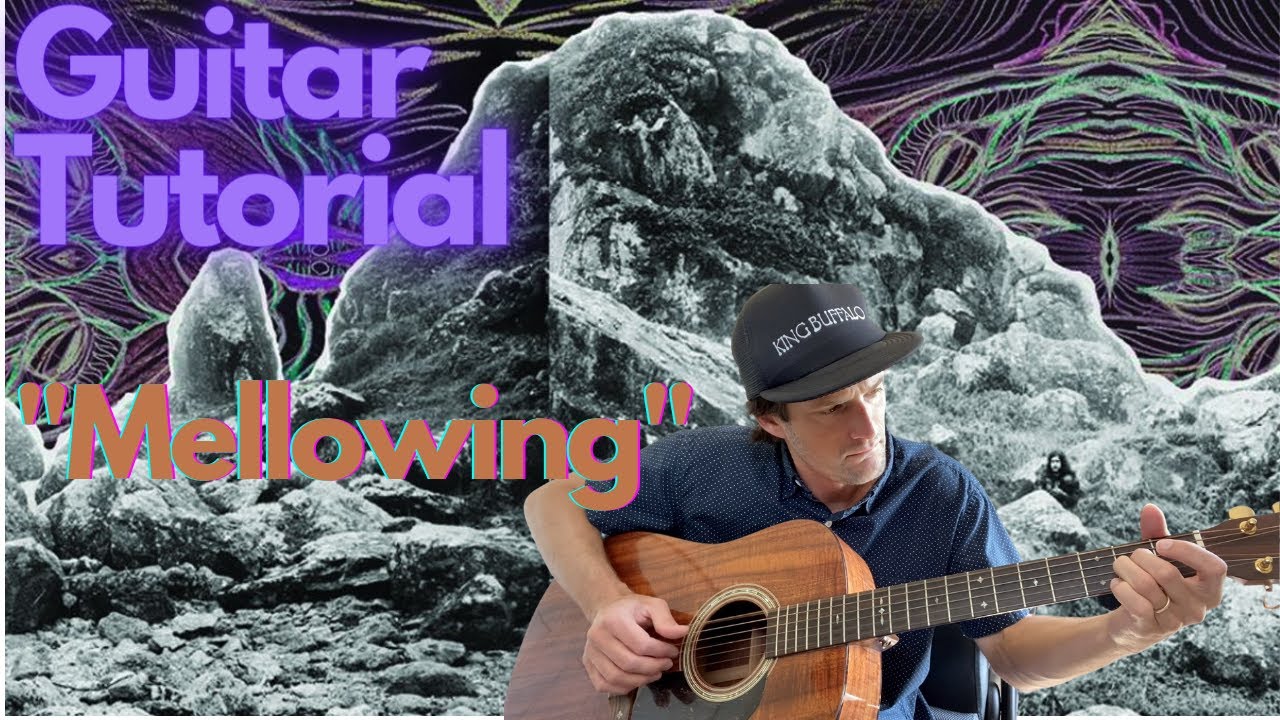 Guitar Tutorial - Mellowing