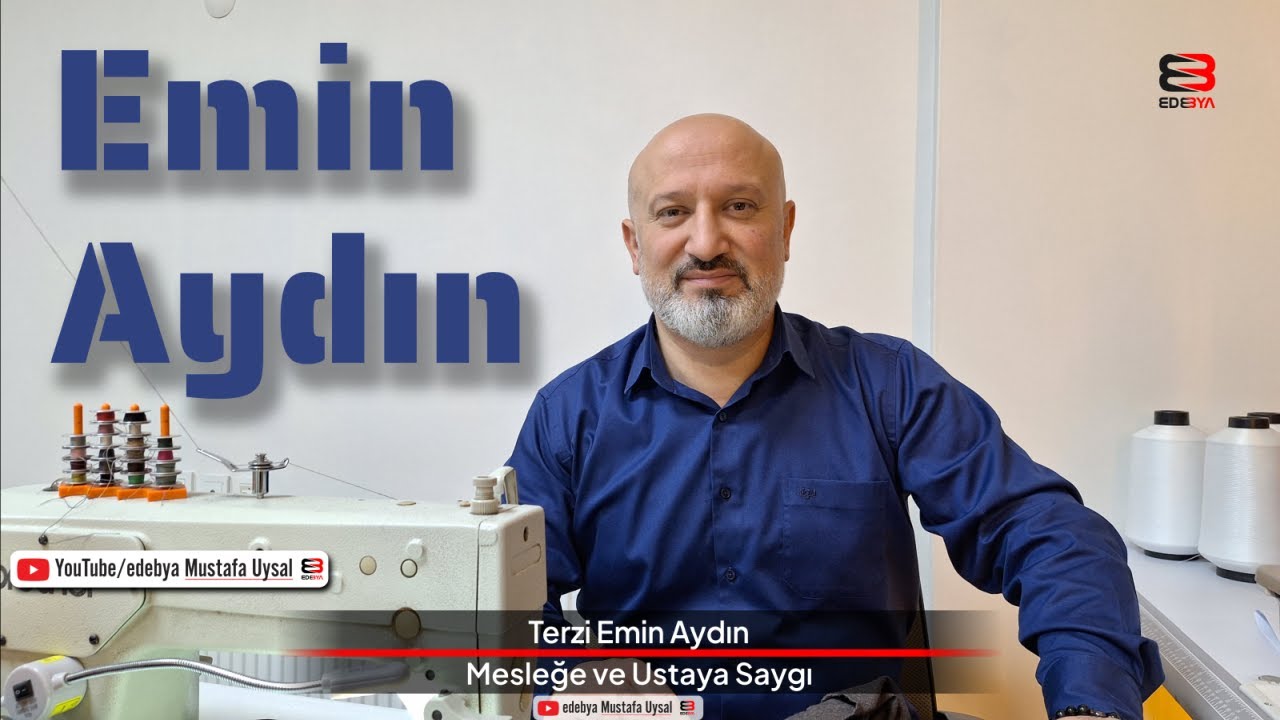 Mesleğe Saygı: Terzi Emin Aydın