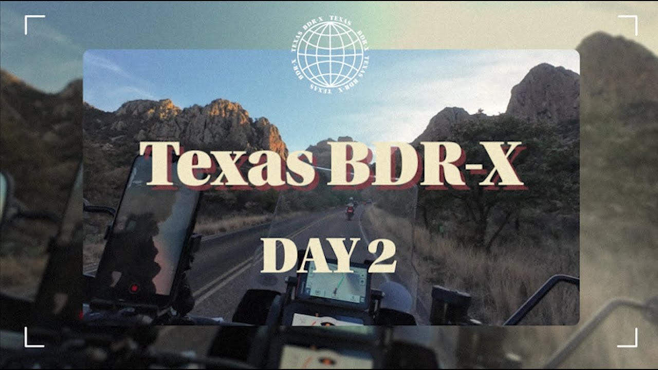 Texas BDR-X: Big Bend – Day 2