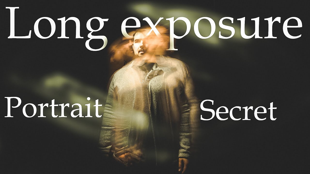 Long exposure portraits unlock your creativity