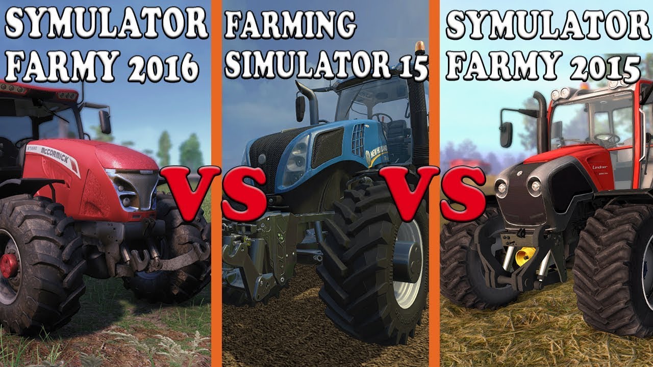 POJEDYNEK - Symulator Farmy 2016 VS Farming Simulator 15 VS Symulator Farmy 2015!!!