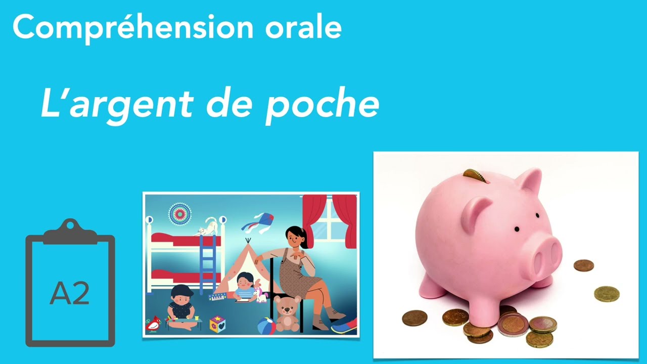 Compréhension orale | L'argent de poche | A2