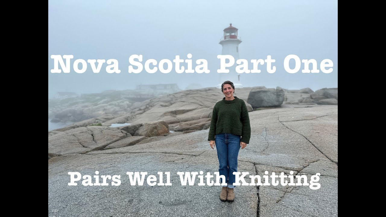Nova Scotia Part 1: Lou Genser, Felix Pullover and the Sweater Curse