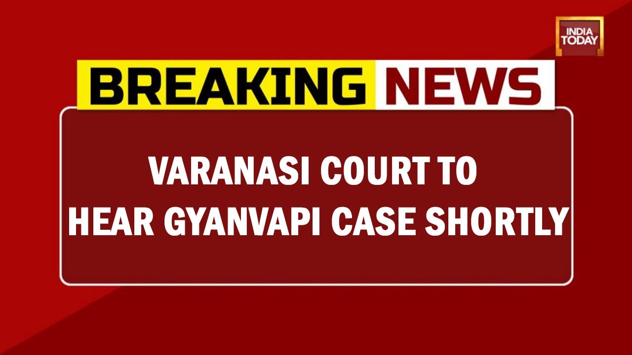 Varanasi Court To Hear Gyanvapi Case Shortly, 36 People To Be Present In Court During Hearing