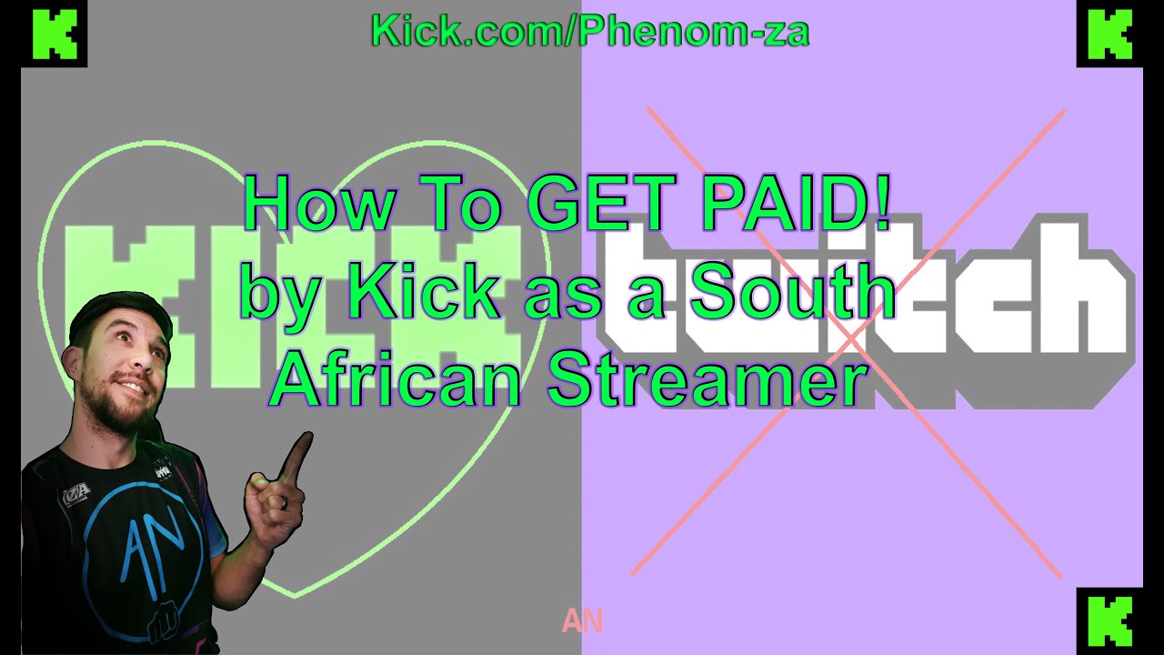 HOW TO GET PAID BY KICK as a South African Streamer!