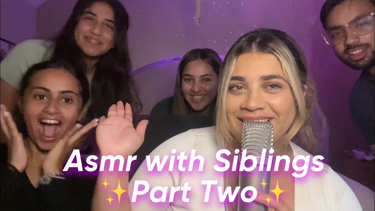ASMR With Siblings PART TWO (ft. A new sibling)