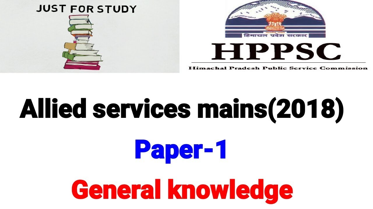 HPPSC Allied mains GS paper 2018